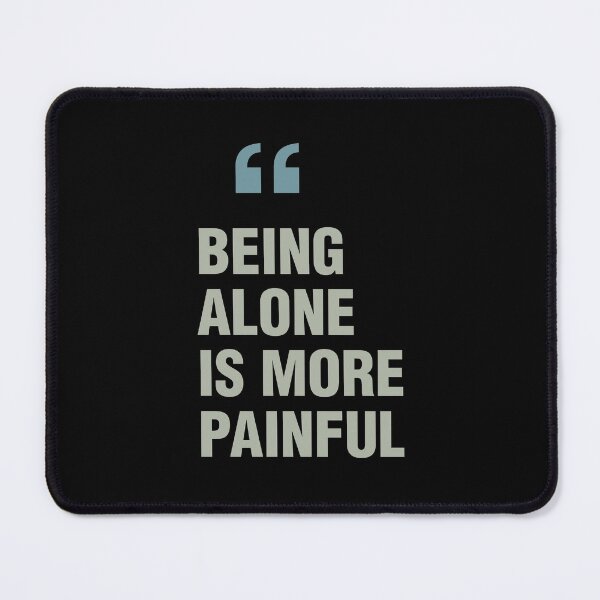 Item preview, Motivational Quotes: Being Alone is More Painful designed and sold by Viability Creative.