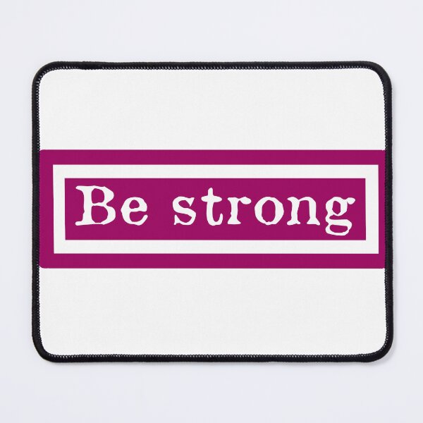 Item preview,  be strong- motivated quotes designed and sold by niamaes.