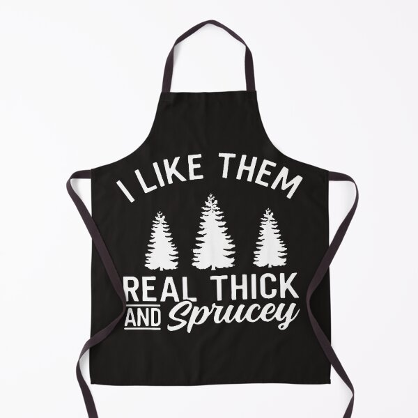 Aperçu de l'œuvre Copie de i like them real thick and spruce,i really like them thick and spruce, christmas sweatshirt, funny christmas, christmas gift créée et vendue par Sophistical.