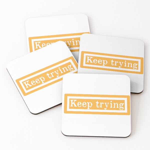 Item preview, keep trying - motivated quotes designed and sold by Esni | Designs.