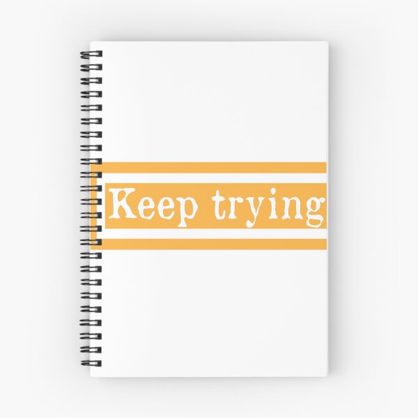 Item preview, keep trying - motivated quotes designed and sold by Esni | Designs.