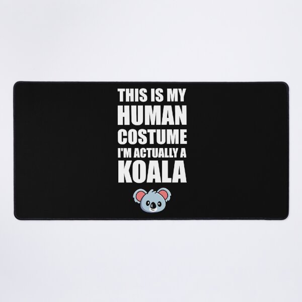 Item preview, This is my human costume I'm actually a koala designed and sold by Tshirty10.