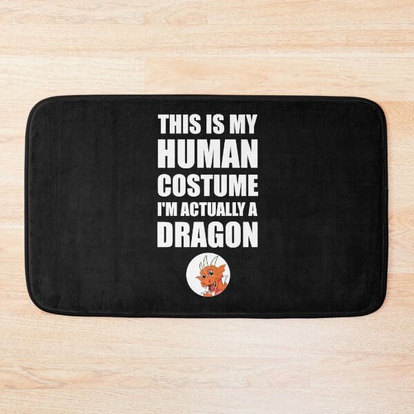 Item preview, This is my human costume I'm actually a dragon designed and sold by Tshirty10.