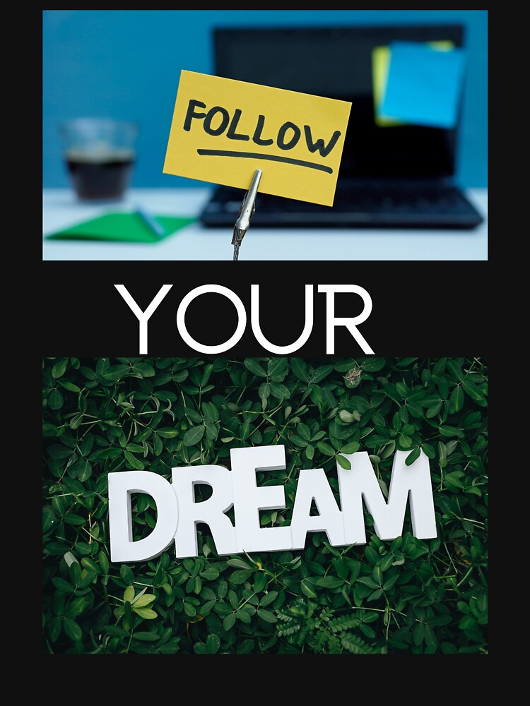 Follow Your Dream by lchris33