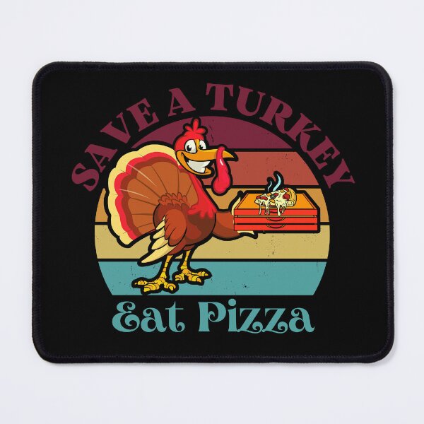 Item preview, Save a Turkey Eat Pizza Funny Thanksgiving Gifts designed and sold by nquestiaa.