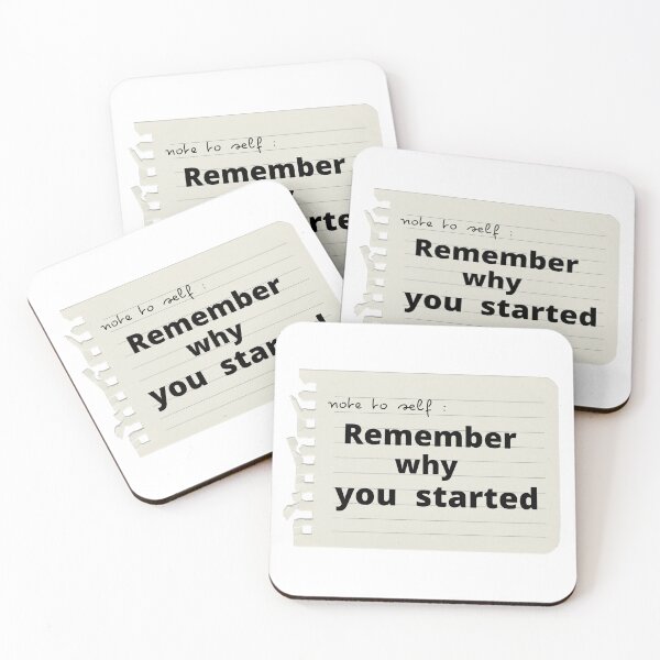 Item preview, Note - remember why you started designed and sold by niamaes.