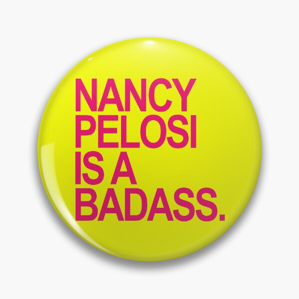 Item preview, Nancy Pelosi is a Badass (hot pink 2.0) designed and sold by Thelittlelord.