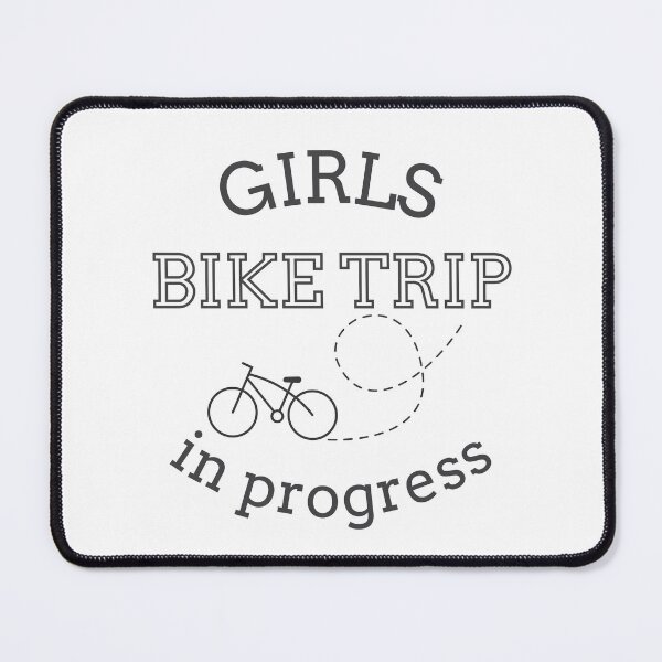 Item preview, Girls Bike Trip In Progress designed and sold by TrendyTribe.