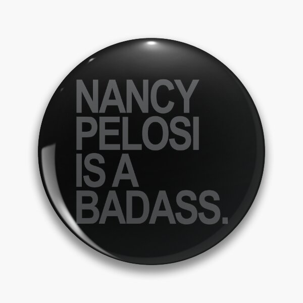 Item preview, Nancy Pelosi is a Badass (subtle gray) designed and sold by Thelittlelord.