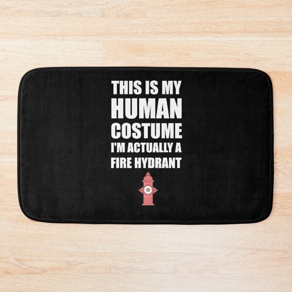 Item preview, This is my human costume I'm actually a fire hydrant designed and sold by Tshirty10.