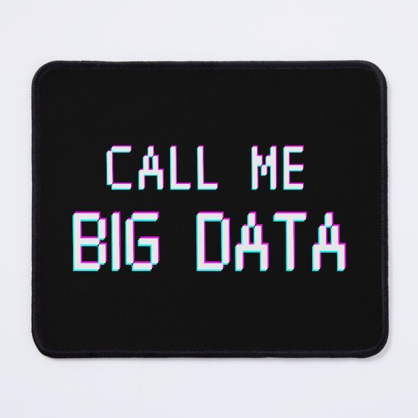 Item preview, Copy of Call Me Big Data. Data analyst. pixel designed and sold by T-Look.