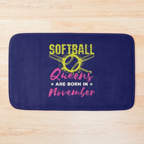 Item preview, Softball Birthday Women Girls Queens Are Born in November designed and sold by jaygo.