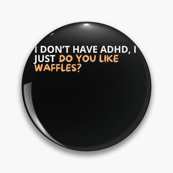 Item preview, ADHD Saying designed and sold by BuraxisQuotes.