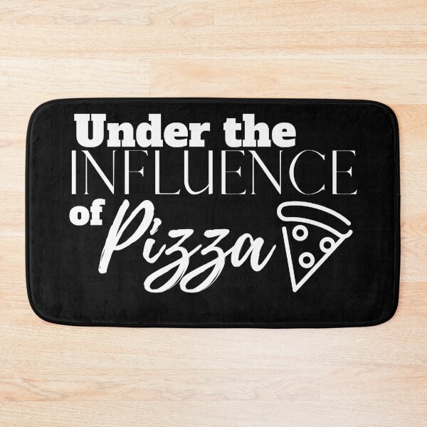 Item preview, Under the Influence of Pizza designed and sold by It's On Backwards.