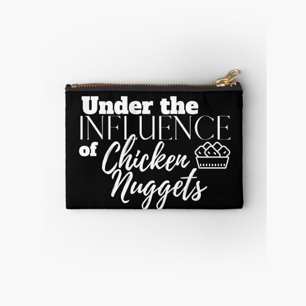 Item preview, Under the Influence of Chicken Nuggets designed and sold by It's On Backwards.