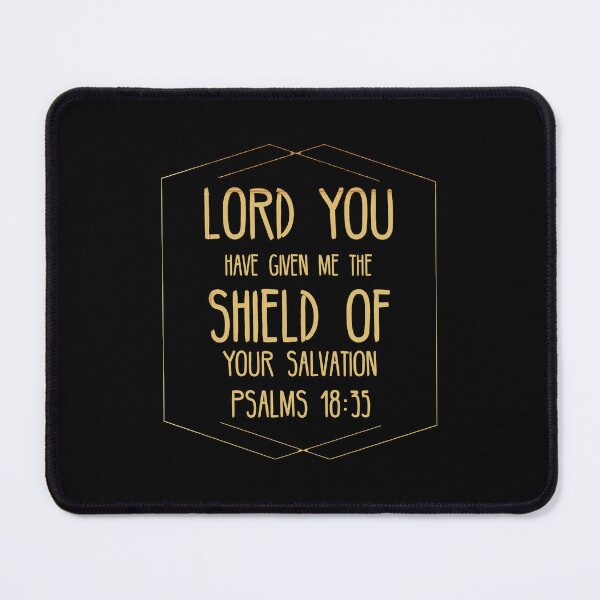 Item preview, I Have the Shield of His Salvation Psalm 18:35 designed and sold by onlyscriptures.