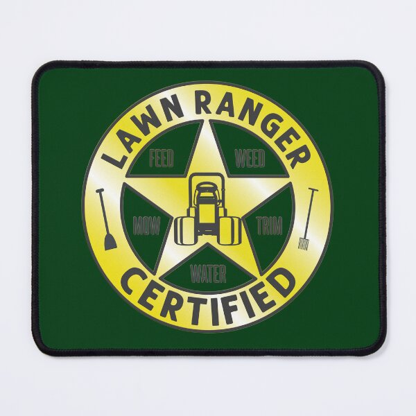 Item preview, Lawn Ranger Certified Funny Yard Maintainence Quote designed and sold by CRHPOD20.