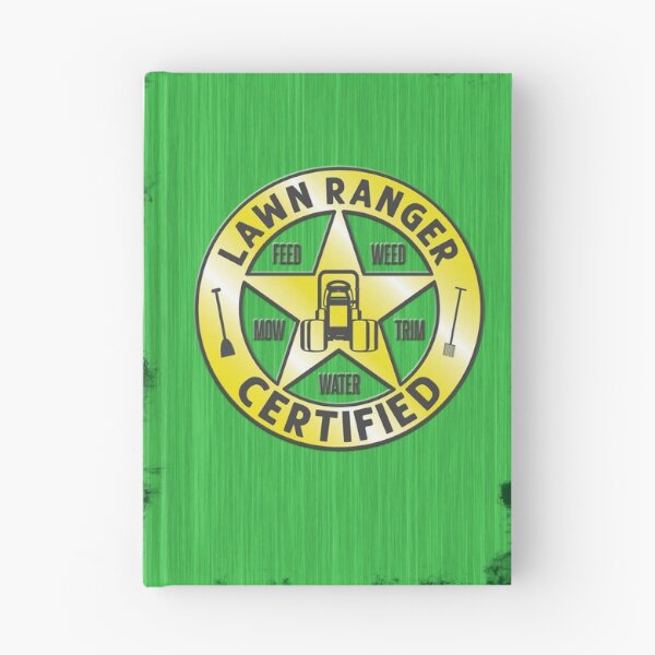Item preview, Lawn Ranger Certified Funny Yard Maintainence Quote designed and sold by CRHPOD20.