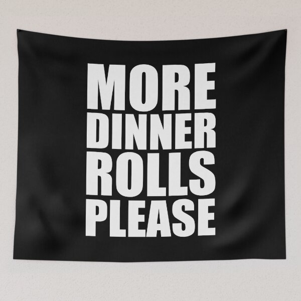 Item preview, MORE DINNER ROLLS PLEASE Holiday Funny Food Design Thanksgiving Christmas designed and sold by PuddleMart.