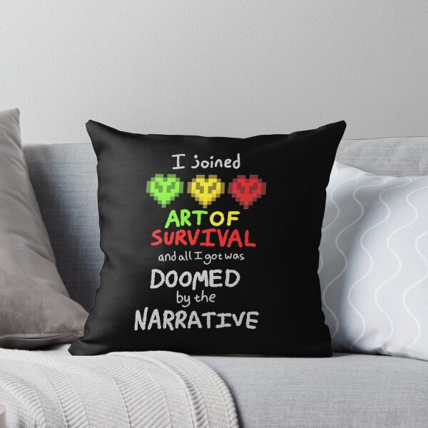 Item preview, I joined Art of Survival and all I got was doomed by the narrative designed and sold by SuntoothDesigns.