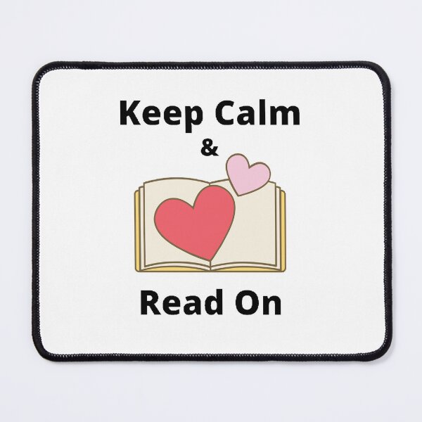 Item preview, Keep Calm And Read On - Funny and Cute quotes designed and sold by Designspot2020.