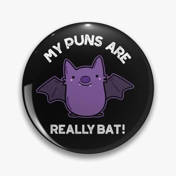 Item preview, My Puns Are Really Bat Funny Animal Puns (Dark BG) designed and sold by punnybone.