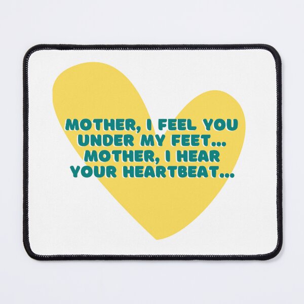Item preview, Mother, I hear you under my feet… Mother, I hear your heartbeat… designed and sold by drumweaver.