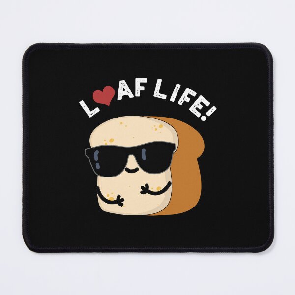 Item preview, Loaf Life Funny Positive Bread Pun (Dark BG) designed and sold by punnybone.