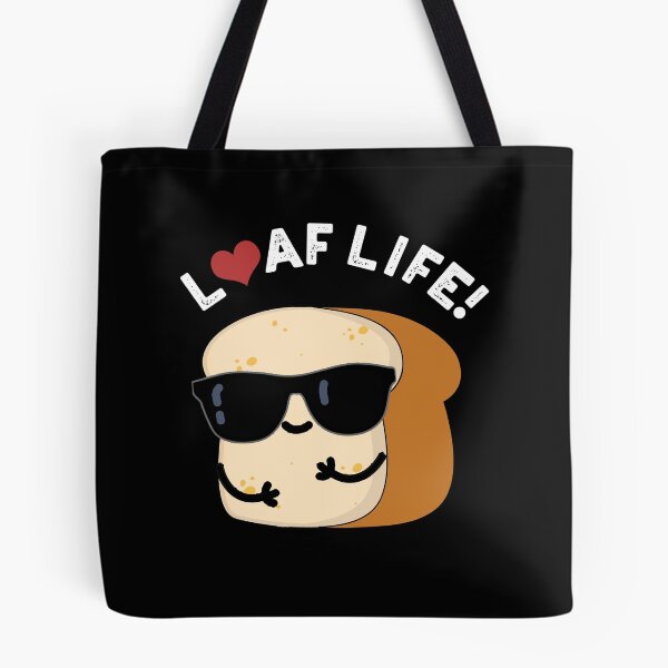 Item preview, Loaf Life Funny Positive Bread Pun (Dark BG) designed and sold by punnybone.