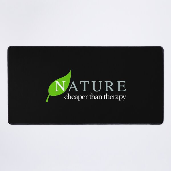 Item preview, Nature Cheaper Than Therapy designed and sold by Earthshaker-art.