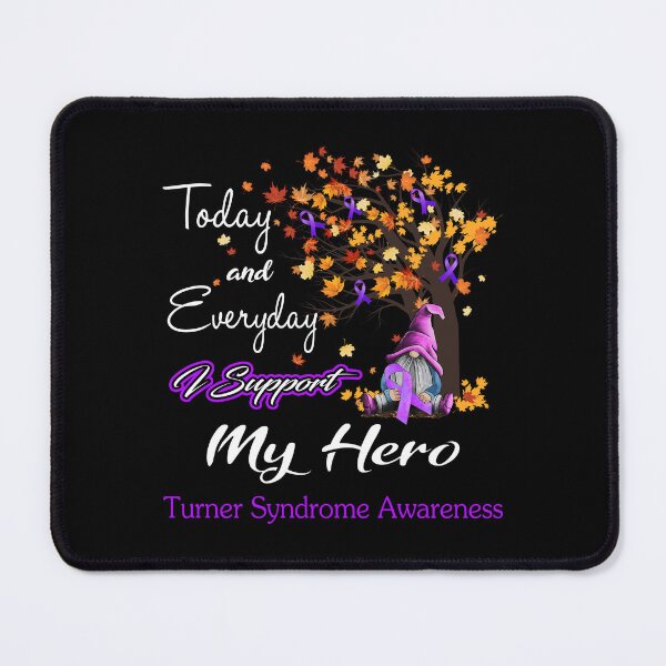 Item preview, Turner Syndrome Awareness - Today and Everyday i support My Hero designed and sold by Aaron309.