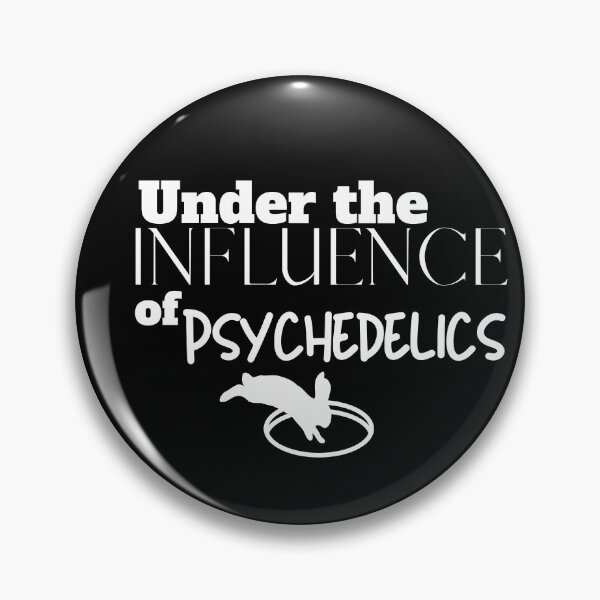 Item preview, Under the Influence of Psychedelics designed and sold by It's On Backwards.