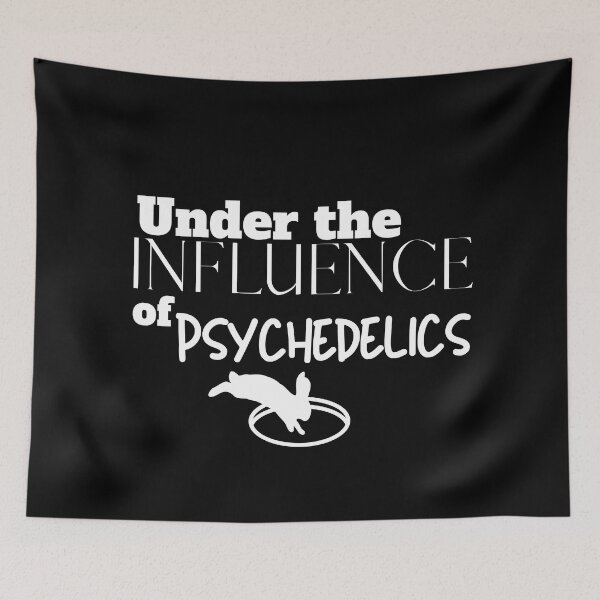 Item preview, Under the Influence of Psychedelics designed and sold by It's On Backwards.