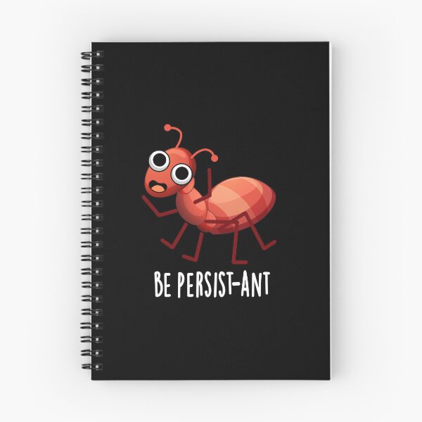 Item preview, Be Persist-ant Funny Ant Puns (Dark BG) designed and sold by punnybone.