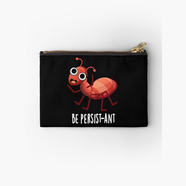 Item preview, Be Persist-ant Funny Ant Puns (Dark BG) designed and sold by punnybone.