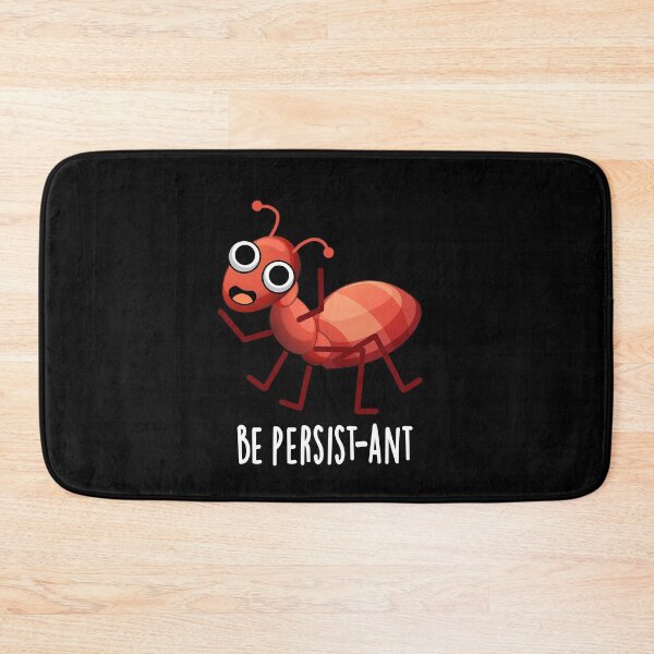 Item preview, Be Persist-ant Funny Ant Puns (Dark BG) designed and sold by punnybone.