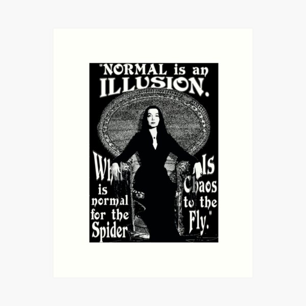 Aperçu de l'œuvre Morticia Addams-Normal est une illusion... créée et vendue par JANICEDUNN.