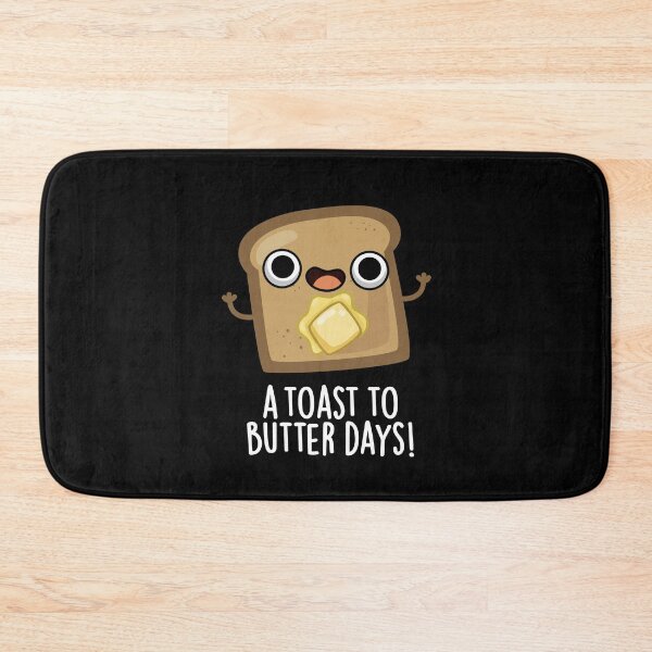 Item preview, A Toast To Butter Days Funny Food Puns (Dark BG) designed and sold by punnybone.