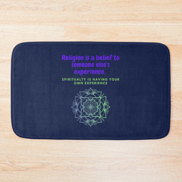 Item preview, Religion is a belief to someone's else's experience. Spirituality is having your own experience. designed and sold by Rechtop.
