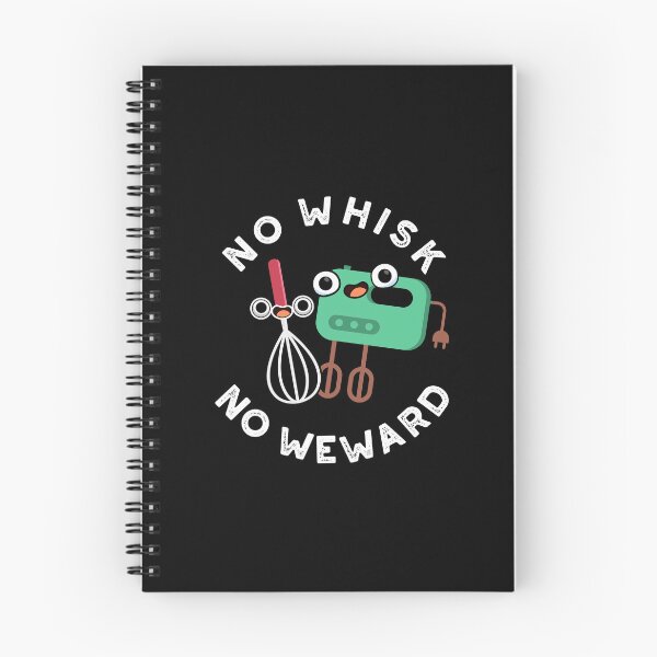 Item preview, No Whisk No Weward Funny Baking Puns (Dark BG) designed and sold by punnybone.