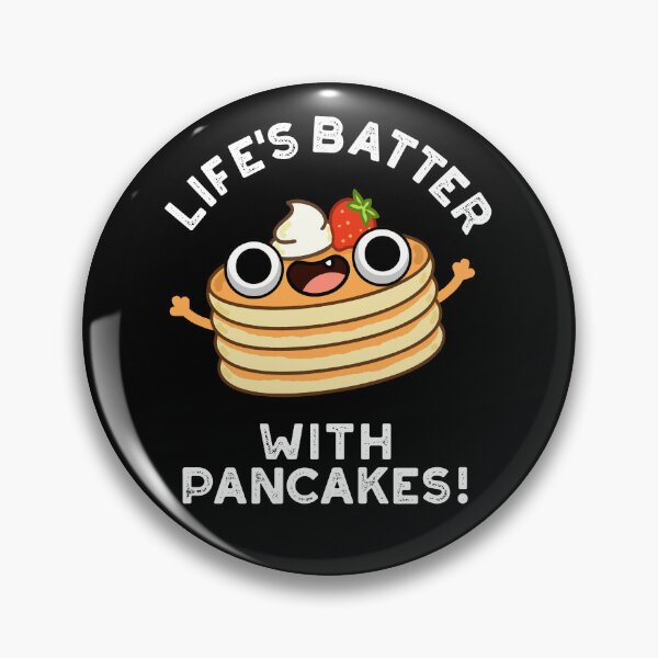Item preview, Life's Batter With Pancakes Funny Food Puns (BG oscuro) designed and sold by punnybone.