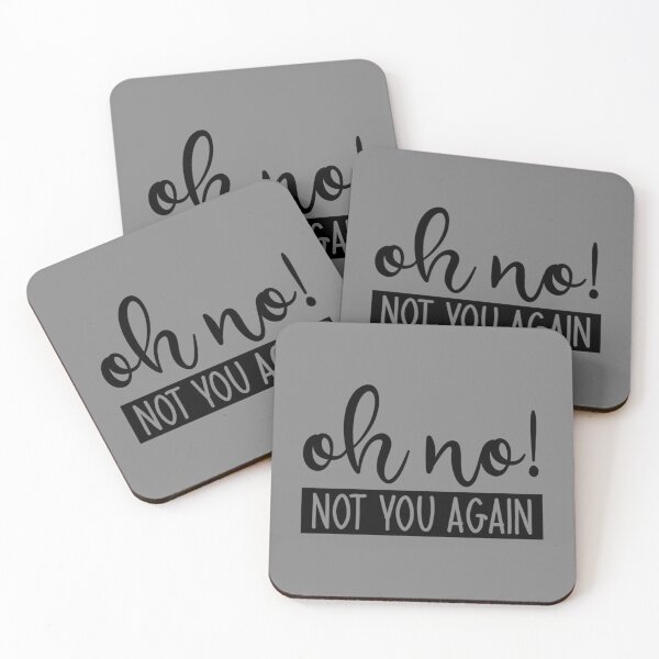 Item preview, No Not You Again   designed and sold by BubbieBoot.