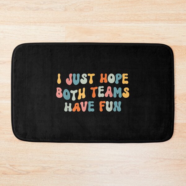 Item preview, Groovy style Funny Football, I Just Hope Both Teams Have Fun  designed and sold by ugenyiaudrosv.