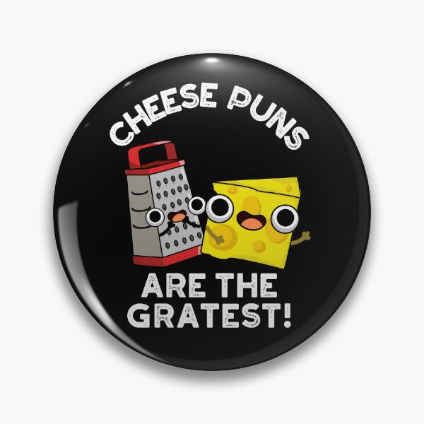 Item preview, Cheese Puns Are The Gratest Funny Grate Puns (Dark BG) designed and sold by punnybone.