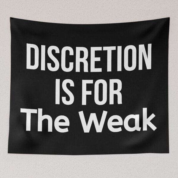 Item preview, Discretion Is For The Weak designed and sold by BigMovesHustler.