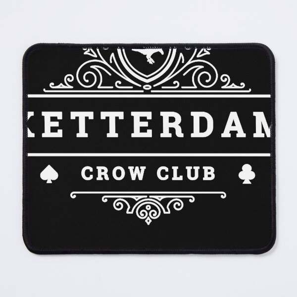 Item preview, Ketterdam Crow Club designed and sold by WaylanBrannan.
