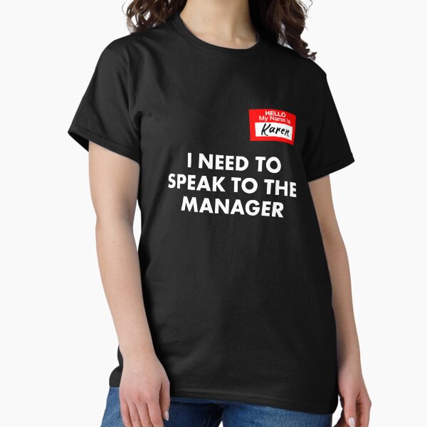 Item preview, Hello My Name Is Karen I Need To Speak To Manager Funny Halloween Costume designed and sold by Tonya51.