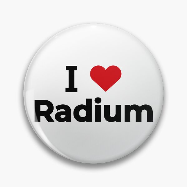 Item preview, I love Radium designed and sold by Moyanana.