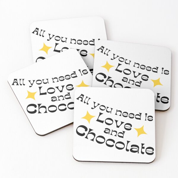 Item preview, All You Need Is Love And Chocolate. Chocolate Lovers Delight Quote. Black and Yellow designed and sold by That Cheeky Tee.