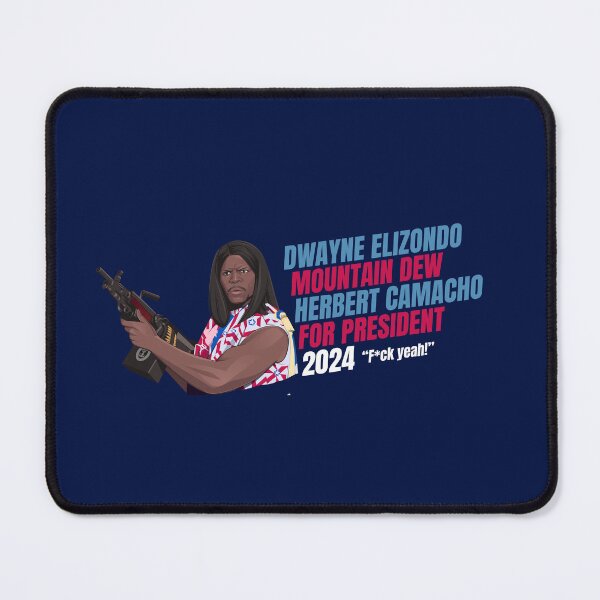 Item preview, Dwayne Elizondo Mountain Dew Herbert Camacho for President designed and sold by Primotees.